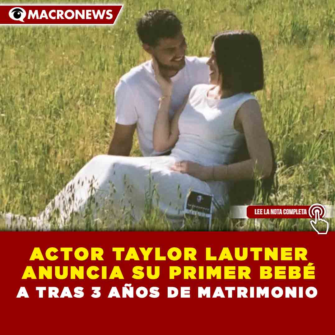 macronews's tweet image. 👶✨ ¡NOTICIA FELIZ! Taylor Lautner será PAPÁ 😍💖 Fans celebran esta nueva etapa llena de amor #TaylorLautner #Bebé #Famosos #Entretenimiento macronews.mx/curiosidades/n…