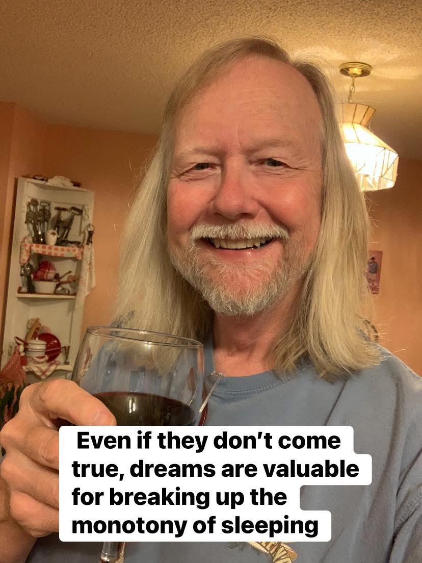 JimEHendricks's tweet photo. Sunday Evening Philosophizing … Even if they don’t come true, dreams are valuable for breaking up the monotony of sleeping. #jimosophy #alwaystakeacab https://t.co/amKbItJYz6