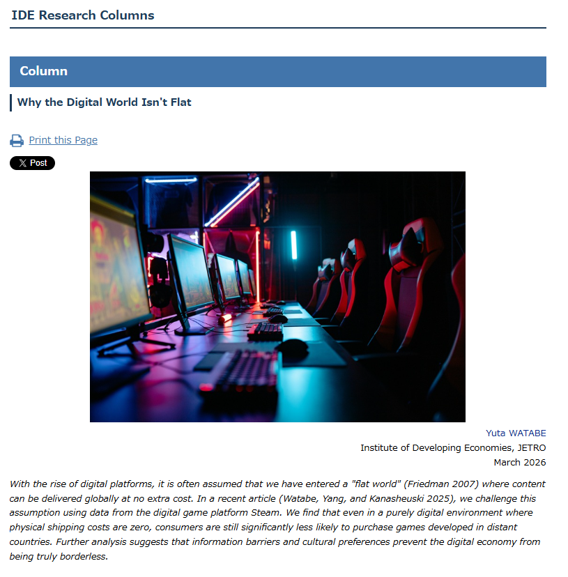 ide_jetro_eng's tweet photo. 🚨New #IDERC Article!
Is the digital economy truly borderless? Using data from the global game platform Steam, Yuta Watabe, Han Yang and Eugene Kanasheusuki show that—even without physical shipping costs—consumers are significantly less likely to purchase games developed in distant countries, highlighting how information barriers and cultural preferences keep the digital world from becoming “flat.”
🔗https://t.co/QIbCrsPBO6