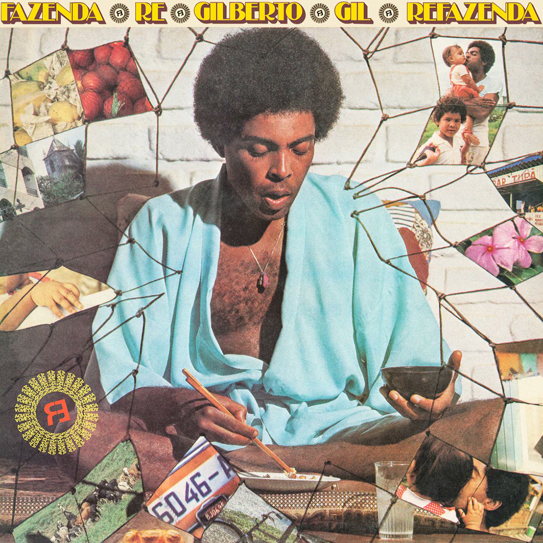 #異なる状況・アイテムのパッチワークジャケ貼ろうぜ
Gilberto Gil – Refazenda