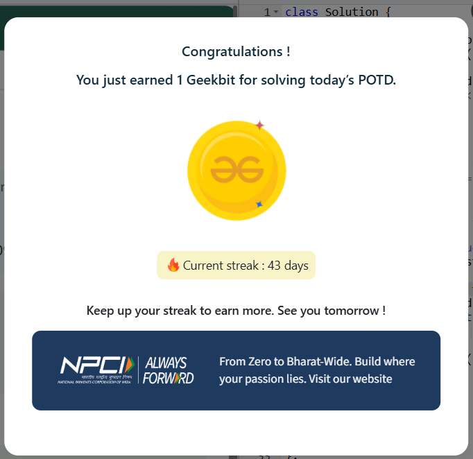 NareshPraj97599's tweet photo. 43POTD Challenge Completed on GeeksforGeeks! Current Streak: 43Day Earned: 1 Geekbit #NPCI #geekstreak60 #geeksforgeeks #POTD https://t.co/a43RO4kQOt