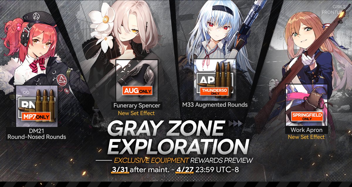 GirlsFrontlineE's tweet photo. Dear Commander,
A new season of Gray Zone Exploration will be available from Mar. 31st - Apr. 27th.
T-Doll Rescue: Honey Badger, PM-06
Basic Exclusive Equipment Selection Indicator:
Thunder - M33 Augmented Rounds
Springfield - Work Apron
Advanced Exclusive Equipment Selection Indicator:
Gr MP7 - DM21 Round-Nosed Rounds
AUG - Funerary Spencer
Collecting Springfield's and AUG's two exclusive equipment to unlock the extra set effects.
#GirlsFrontline
