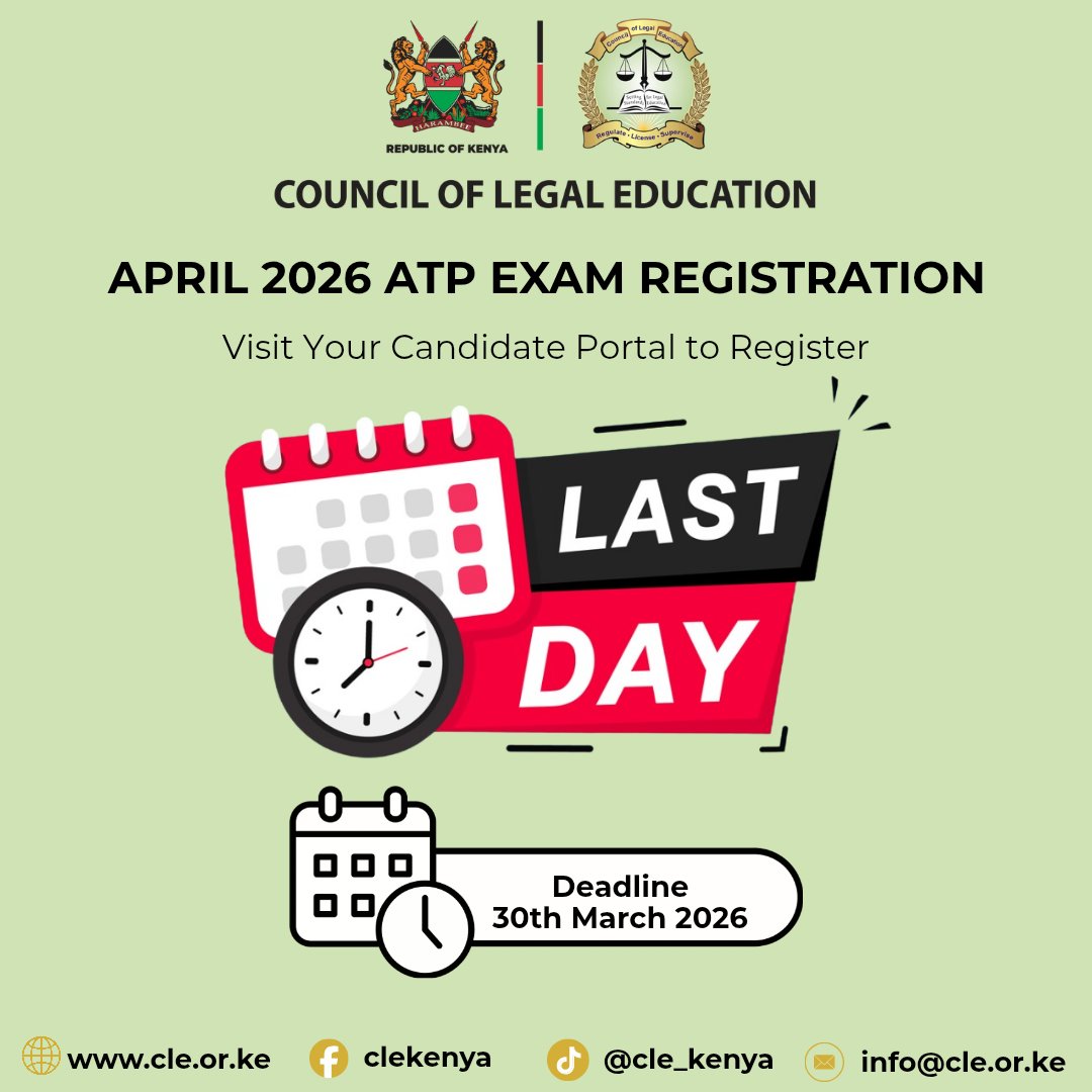 CLE_Kenya's tweet image. Today is the deadline to register for the April 2026 ATP Examination.

Register now via the candidate portal.

For support write an email to support@cle.or.ke.

#CLE #ATPExam #LegalEducation #LastDay #ATPApril2026