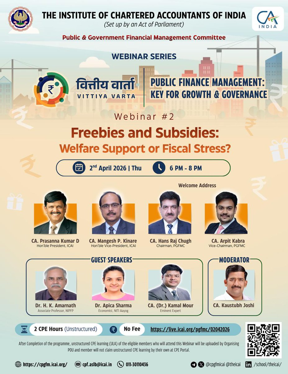 To know about “Freebies and Subsidies: Welfare Support or Fiscal Stress”, join the webinar organised  by PGFMC of ICAI on 19th March, at 6:00 PM by clicking on live.icai.org/pgfmc/02042026
