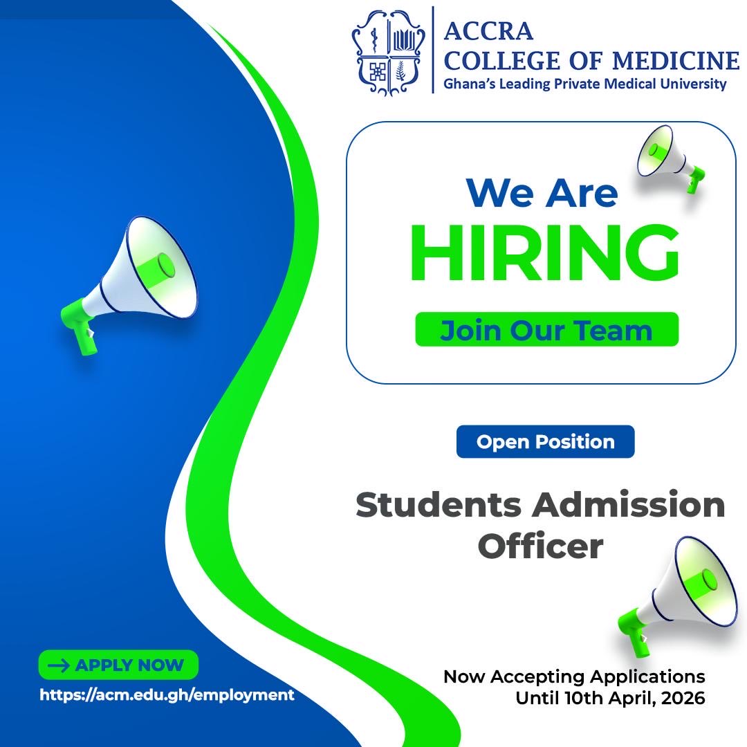 We are Hiring Deadline: 17th April, 2026

acm.edu.gh/employment