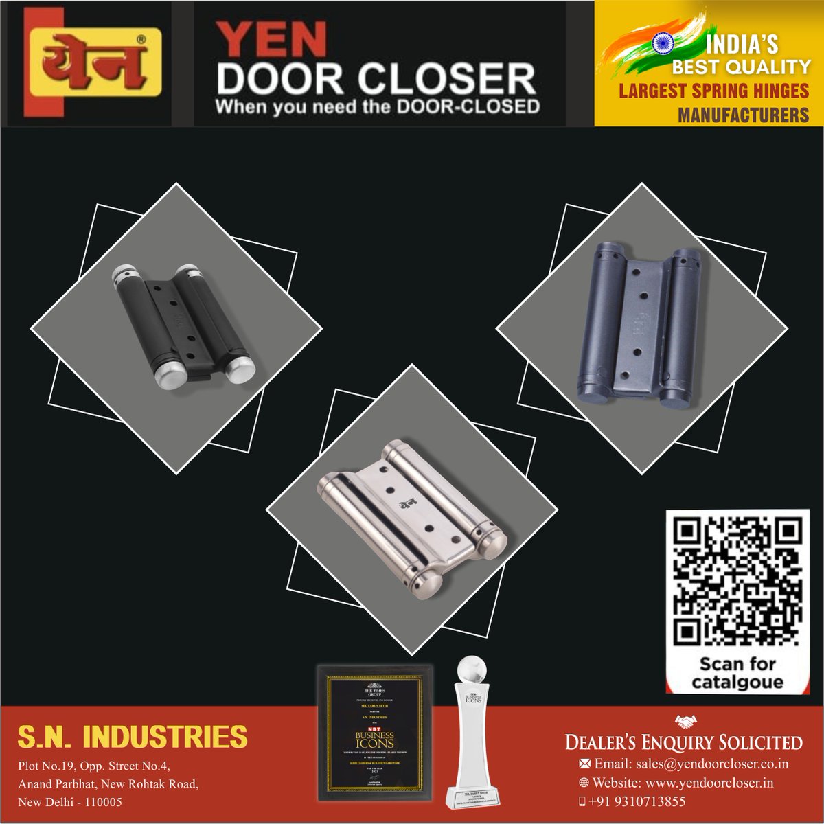 ihsndigital's tweet photo. YEN Spring Hinges.

For enquiry Via WhatsApp: https://t.co/cMkOq9oqX4

S.N INDUSTRIES
Mr. Tarun Sethi +91-9811102951

Web: https://t.co/hNW9GAQSMu
.
.
#SpringHinges #DoorHinges #AutoCloseHinges #DoorCloser #HydraulicHinges #HardwareFittings #Yen #SNIndustries #ihsndigital #delhi https://t.co/zWKjnoksY3