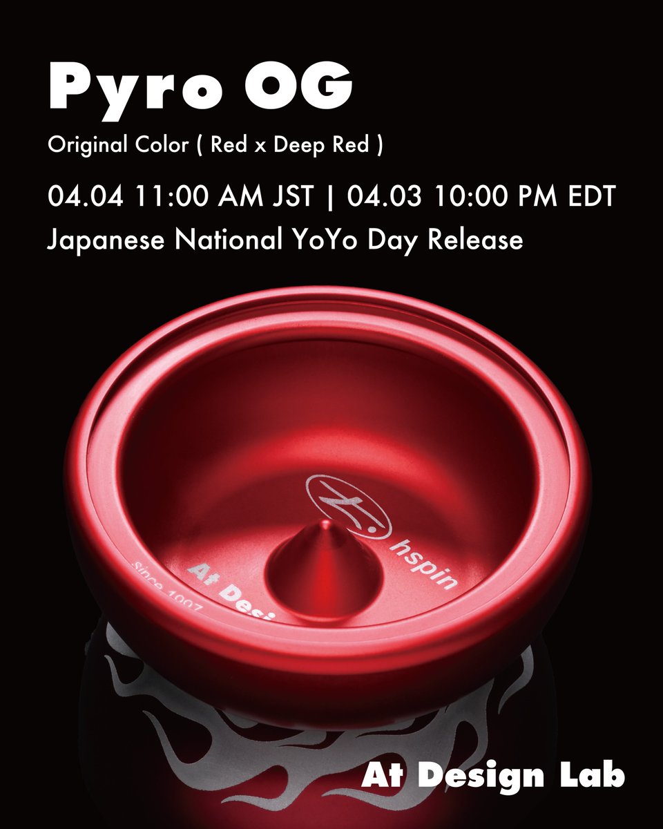 atdesigntokyo's tweet image. 04.04 11:00 AM JST | 04.03 10:00 PM EDT
JAPAN NATIONAL YO-YO DAY RELEASE
#yoyo #ヨーヨー #Pyro #atdesignlab #hspin