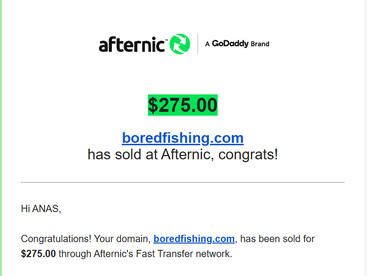 Dn_anas01's tweet image. Alhamdolilah,
I just sold boredfishing.com through @Afternic for $275.00!  (Inbound)
HT : 1y2m
Many thanks to @KehelAyyoub and @kasmiyouness1 🤝
#DomainFlip #domainname