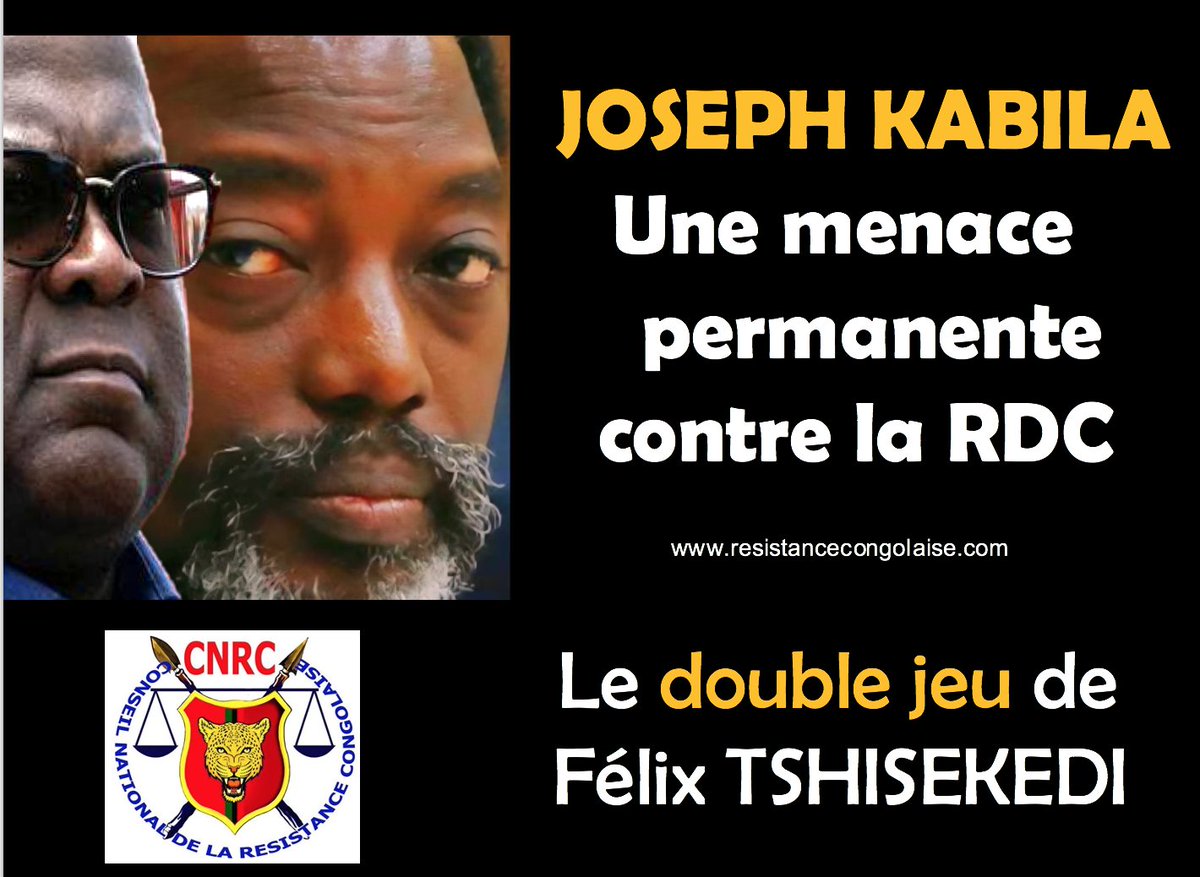 ⛔ COMMUNIQUE DU CONSEIL NATIONAL DE LA RESISTANCE CONGOLAISE(CNRC) 
======= 
 ⛔Joseph Kabila, une menace permanente pour la RDC, grâce à l’appui du Rwanda et au double jeu de Félix Tshisekedi 
======== 
Le Conseil National de la Résistance congolaise (CNRC) a pris acte avec