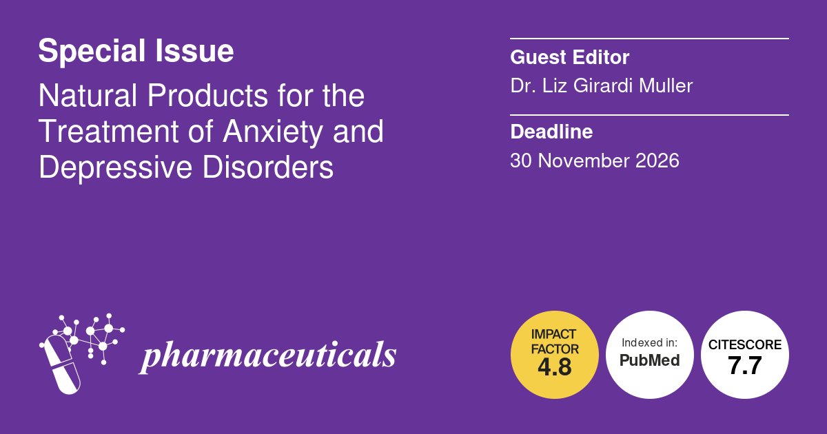 Pharmaceut_MDPI's tweet image. 📢#Specialissue: #Natural #Products for the Treatment of #Anxiety and #Depressive Disorders  
⏰Deadline: 30 November 2026 
🎓Guest Editors: Dr. Liz Girardi Muller
📖Find out more at mdpi.com/journal/pharma… @MDPIBiologySubj