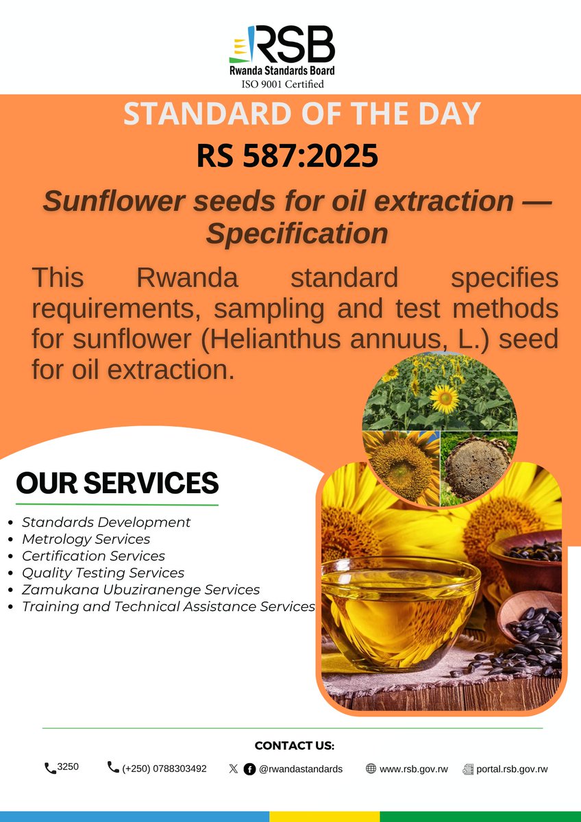 rwandastandards's tweet photo. #STANDARDOFTHEDAY 

RS 587: 2025 Sunflower seeds for oil extraction-Specification. #RwOX https://t.co/rkQbFioARk