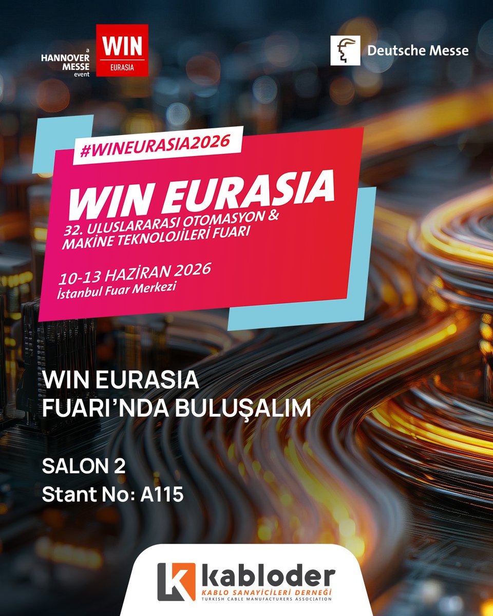 kabloder's tweet photo. WIN EURASIA Fuarı’nda Buluşalım! @wineurasia

10-13 Haziran tarihlerindeYeşilköy, İstanbul Fuar Merkezi’nde düzenlenecek olan WIN EURASIA Fuarı’ndayız.
📅10 - 13 Haziran 2026
📍İFM, Yeşilköy
📍Salon 2 &amp; Stant : A115
#kabloder #WINEURASIA2026 #WINEURASIA #KabloSanayicileriDerneği https://t.co/asfeFhFs99
