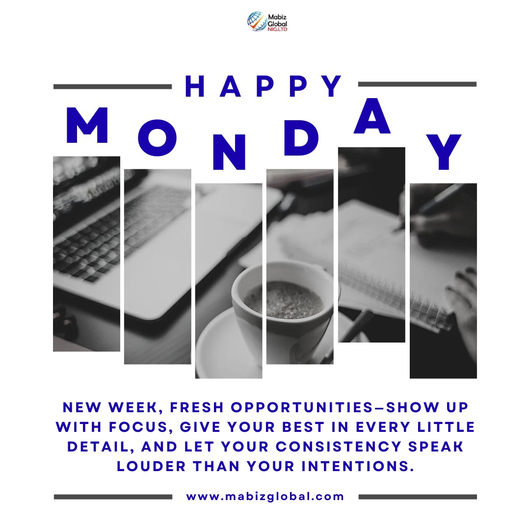 MabizGlobal's tweet photo. New week, fresh energy 💼✨ Show up, stay focused, and give your best—because the little things you do today will shape the big results you’re aiming for. Let’s make this week count!

#MondayMotivation #NewWeekNewGoals #StayFocused #ConsistencyIsKey #WorkSmart #TeamWork https://t.co/QYd6K7aPEE