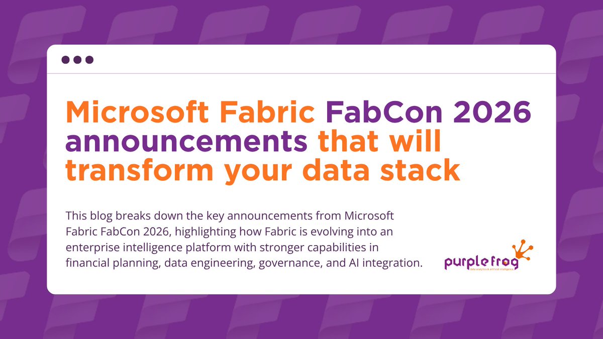 PurpleFrogSys's tweet photo. #MicrosoftFabric is evolving into an enterprise intelligence layer📈

At @FABConSQLCon 2026, @Microsoft revealed major updates across AI, data engineering, and financial planning.

🐸Read the #FrogBlog: https://t.co/Rmx2wDsu1L https://t.co/QZpdRTpxcq