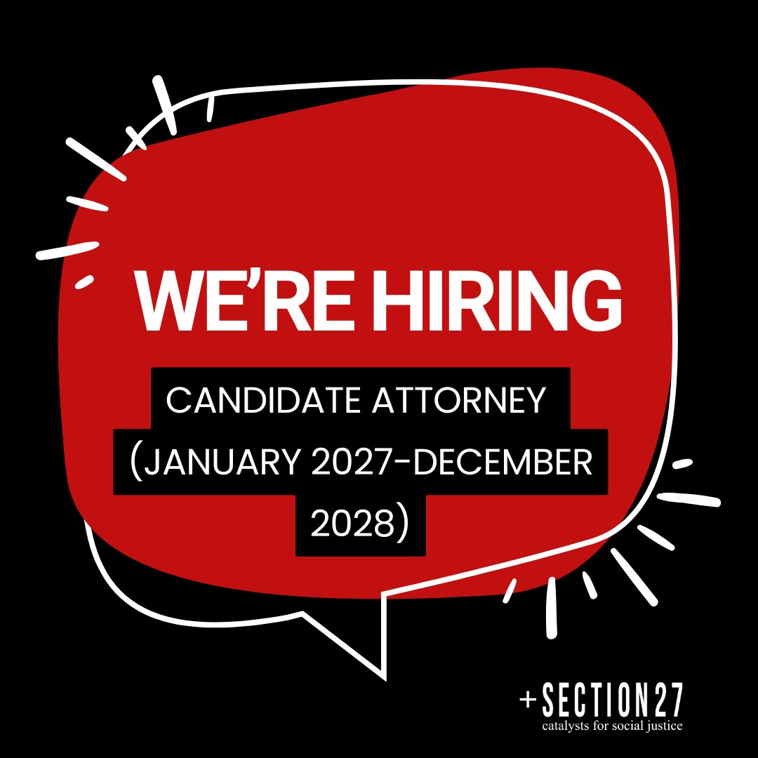 WE'RE HIRING | SECTION27 invites applications from law graduates for one candidate attorney for the 2027 to 2028 program to start articles in January 2027. The candidate will undergo the practical legal training with the view to being admitted and enrolled as a legal practitioner