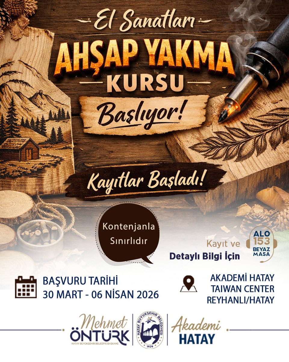 AkademiHatay's tweet photo. 🎨 Ahşabın doğal dokusunu sanatla buluşturacağın Ahşap Yakma Kursu başlıyor..!

🗓 30 Mart – 06 Nisan 2026

📍 Akademi Hatay Taiwan Center / Reyhanlı

📞 Detaylı bilgi için:
☎️ ALO 153 – Beyaz Masa

#hatay #reyhanlı #ahsapyakma #elsanatları #kurs #HayatBoyuÖğrenme
@hataybsb https://t.co/kqdbmKWhIK