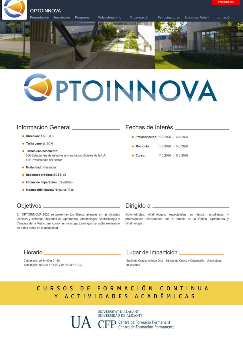 cfp_ua's tweet image. 🔬 Descobreix els últims avanços en Optometria, Oftalmologia, Contactologia i Ciències de la Visió!

📣 OPTOINNOVA 2026
🎓 Universitat d'Alacant
📅 7-8 de maig · Presencial
✍️ Preinscripció fins al 4 de maig

Inscriu-te ací 👇
bit.ly/4lMz3yq

#Optometria #Ophthalmology