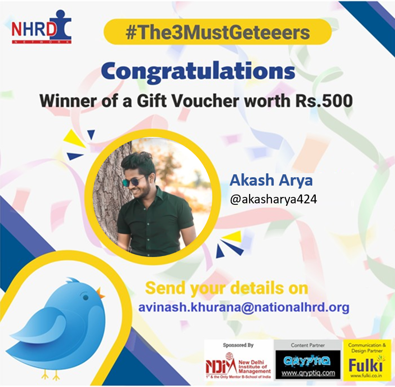 NHRDN's tweet photo. Congratulations @akasharya424 for winning Edition 300  of #The3MustGeteeers sponsored by @NDIMCampus

See you all next Friday for our Edition 301 right here in this space sharp @ 5pm. STAY SAFE &amp; TAKE CARE! https://t.co/H5OrkUbiV2