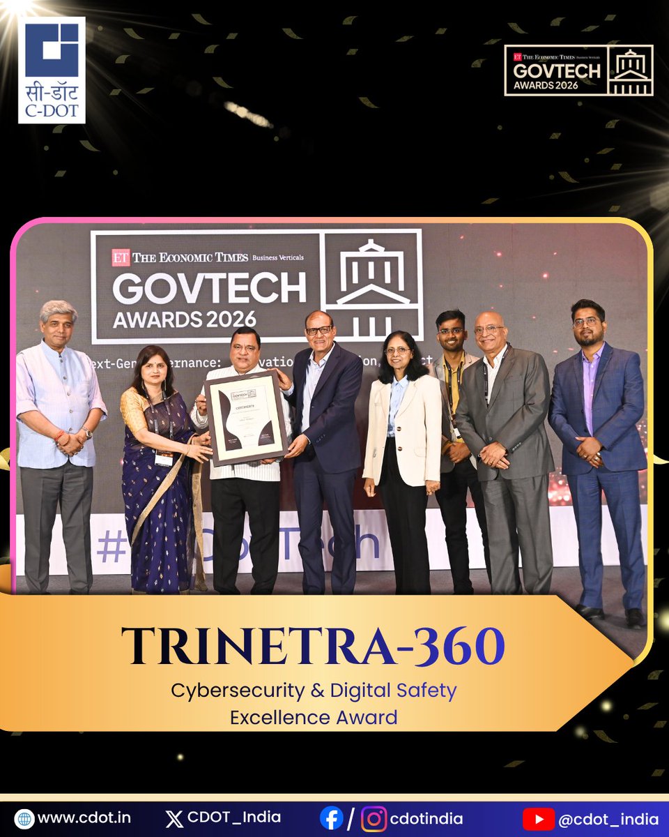 CDOT_India's tweet image. Intelligence That Stays Ahead of Threats | Another strong win in cybersecurity innovation.

We are #proud to share that our TRINETRA-360 has been awarded the “Cybersecurity &amp;amp; Digital Safety Excellence Award” at the Economic Times GovTech Awards 2026 - @ET_Government.

It is an