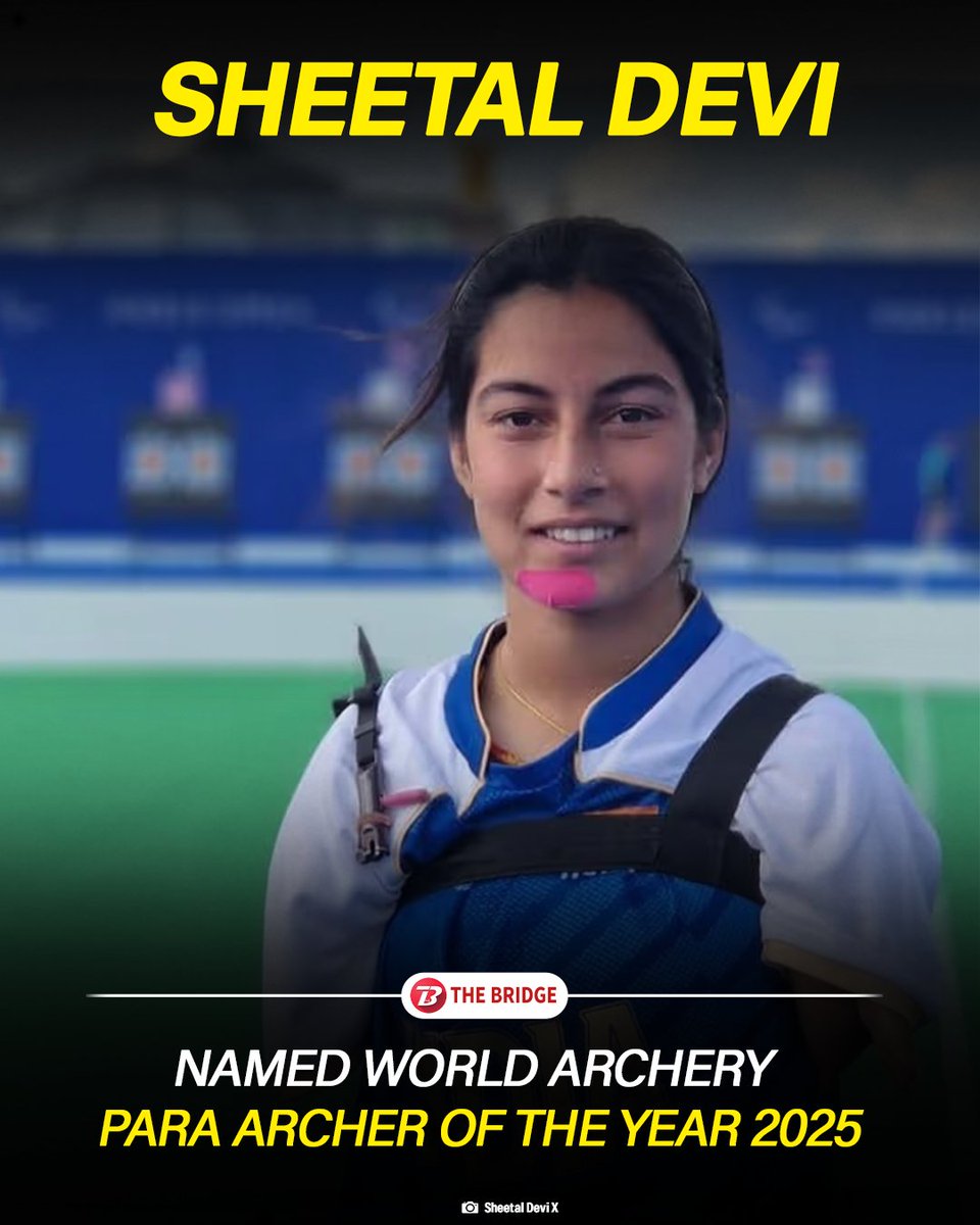 the_bridge_in's tweet image. 🚨#News l The Para Archer of the Year 2025! 🥳👑

The 19-year-old was named Para archer of the year by world archery, she claimed the historic Gold in World Para Archery Championships in Gwangju last year

#Sheetaldevi #archery #indianarcher