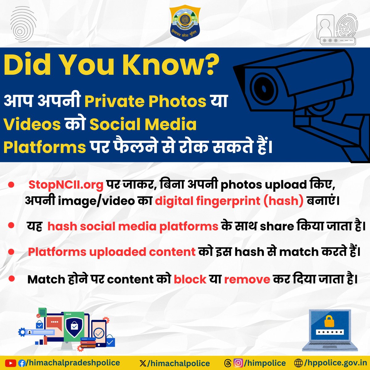 himachalpolice's tweet photo. क्या आप जानते हैं?
अब अपनी निजी फोटो और वीडियो को वायरल होने से रोक सकते हैं।
https://t.co/tmMjkX6NTQ पर जाकर डिजिटल हैश बनाएं
Platform कंटेंट पहचानकर उसे ब्लॉक/रिमूव कर देते हैं
सुरक्षित रहें, जागरूक बनें।
#DigitalSafety #StopNCII #Himpolice https://t.co/eC1MfW18hj
