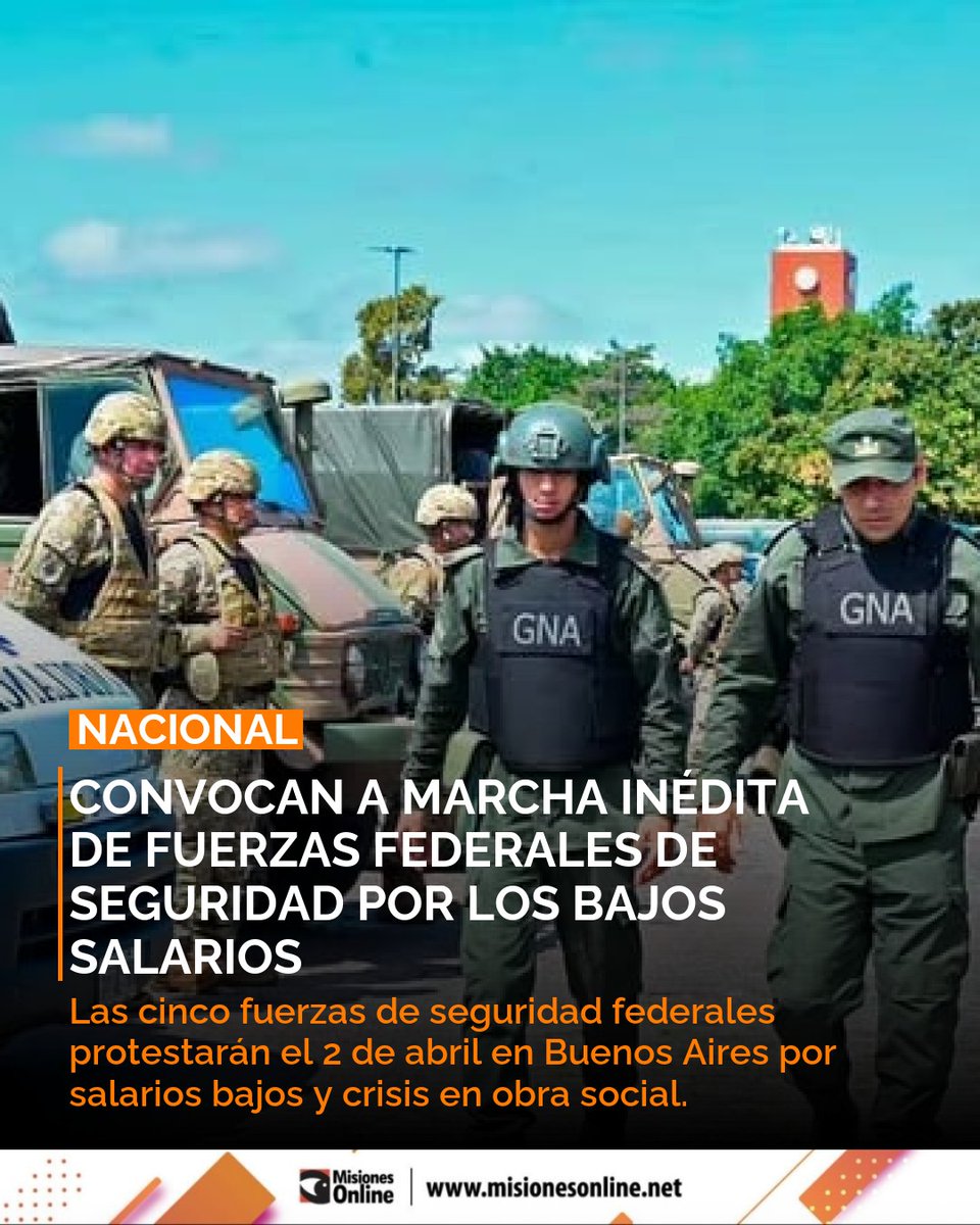 misionesonline's tweet image. Histórico: Las 5 fuerzas federales de seguridad convocan una marcha inédita para el 2 de abril. 🗓️ Reclaman salarios por debajo de la línea de pobreza y crisis en su obra social. 🚨 Conoce los detalles: misionesonline.net/2026/03/30/por… #FuerzasFederales #Protesta #Salarios #Seguridad