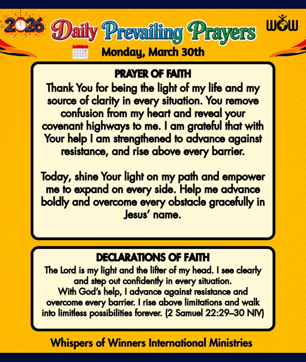 WinnersWhispers's tweet photo. Daily Prophetic Prayers 

Dear Heavenly Father,
Thank You for being the light of my life and my source of clarity in every situation. You remove confusion from my heart and reveal your covenant highways to me. I am grateful that with Your help I am strengthened to advance against resistance, and rise above every barrier.

Today, shine Your light on my path and empower me to expand on every side. Help me advance boldly and overcome every obstacle gracefully in Jesus’ name.

Declare this:
The Lord is my light and the lifter of my head. I see clearly and step out confidently in every situation. 
With God’s help, I advance against resistance and overcome every barrier. I rise above limitations and walk into limitless possibilities forever. (2 Samuel 22:29–30 NIV)