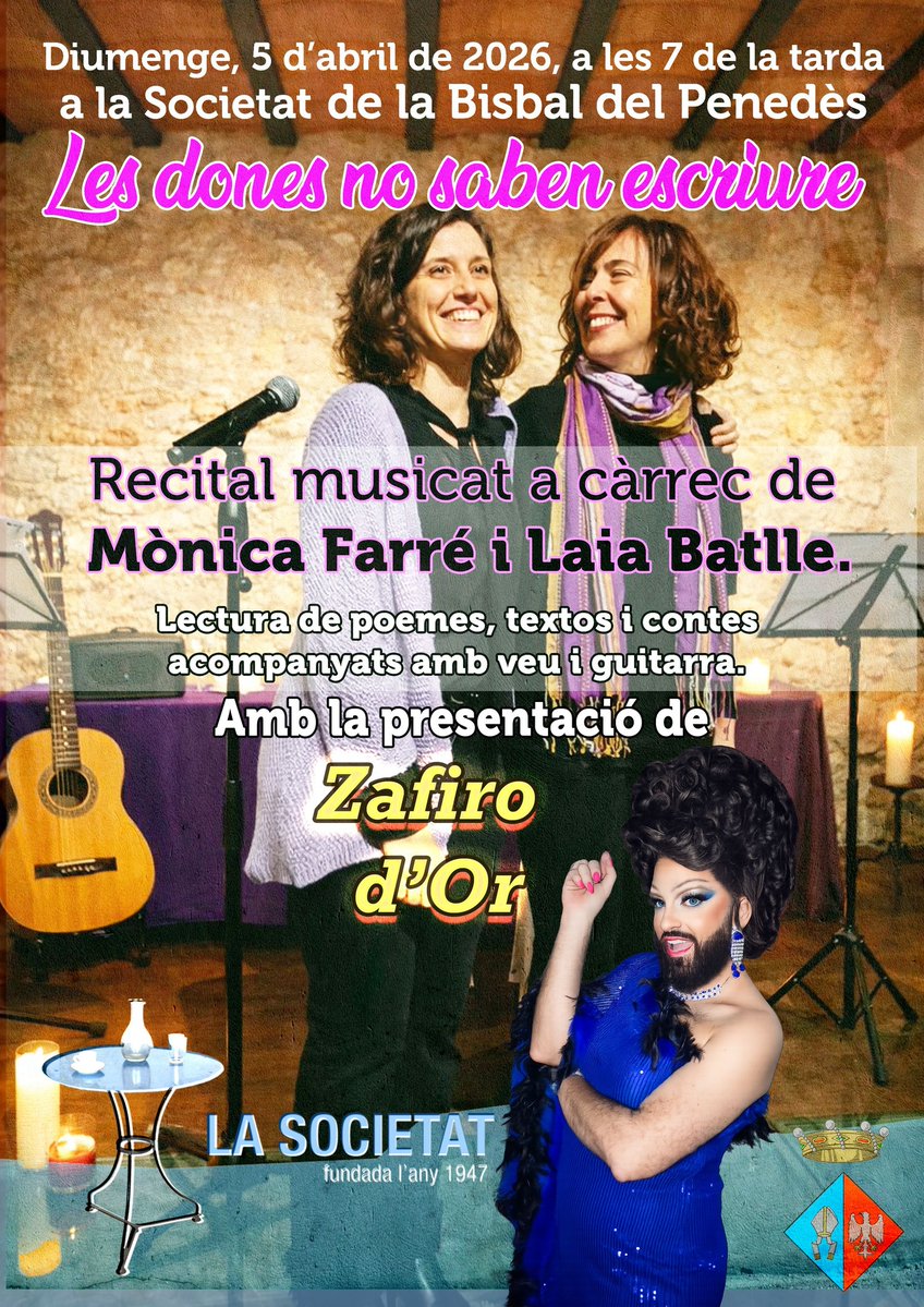 El diumenge 5 d’abril, a les 19 h, la Societat de la Bisbal acollirà el recital musicat "Les dones no saben escriure", dins del  Teatre per Pasqua. Una proposta de Mònica Farré i Laia Batlle que combina poesia i música per reivindicar la veu de les dones en la literatura i l’art