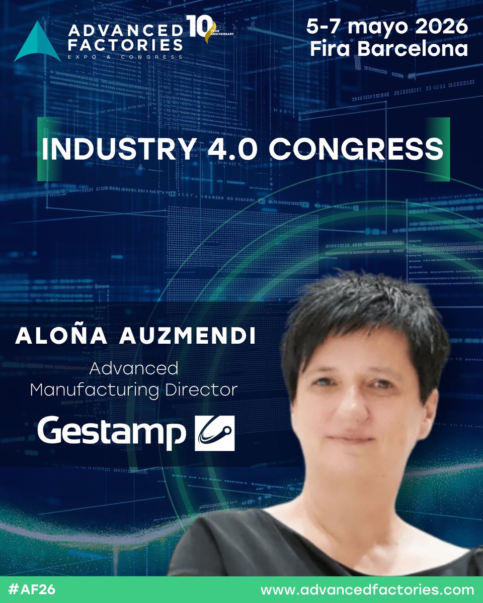 AdvanFactories's tweet image. 🎤 Aloña Auzmendi, Advanced Manufacturing Director en Gestamp, participará en el Industry 4.0 Congress de #AF26 junto a +420 expertos.

🎟️ bit.ly/4l9nC3t
▶️ bit.ly/4t54K8m

📅 5-7 mayo 2026 | 📍 Barcelona

#Industria40 #SmartFactory #Manufacturing