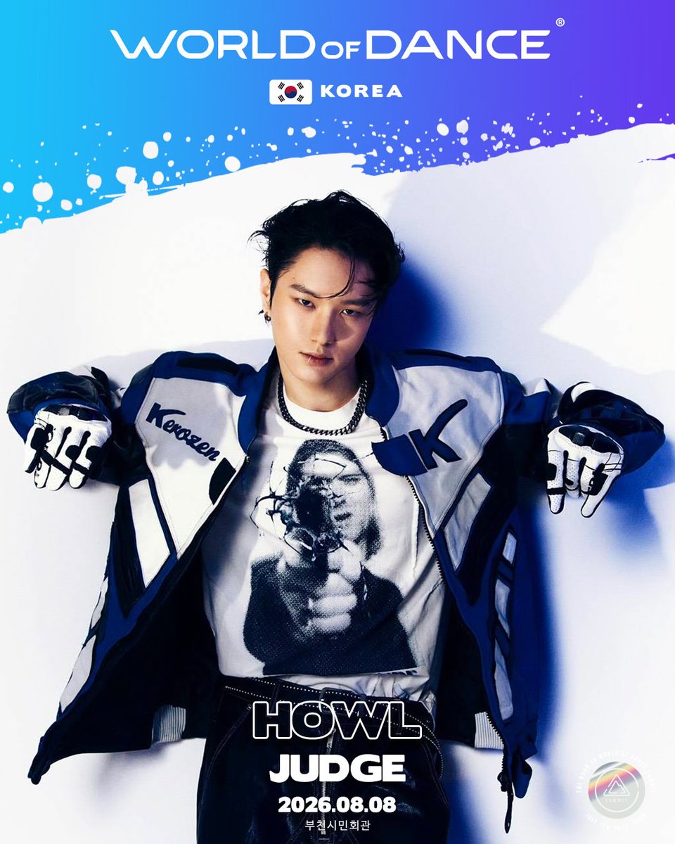 howl_ph's tweet photo. 📷: [World of Dance Korea via ig post] 260331

ⓘ Howl as part of judges line-up for upcoming World of Dance Korea.

🗓️: August 8, 2026 (SAT)
📍: Bucheon Civic Center Grand Performance Hall

🎧: Loud - Y2

#HOWL #하울 #Team_IAm #팀아이엠 https://t.co/tJTc4olOus