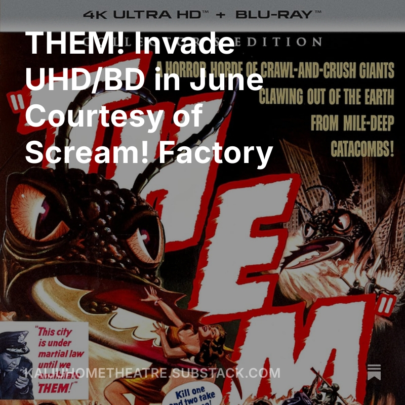 TokuHomeTheatre's tweet photo. THEM! Invade UHD/BD in June Courtesy of Scream! Factory
https://t.co/Zc9dPgDVJQ
#Them #ScreamFactory #ShoutStudios #Horror #Scifi #UltraHD #BluRay #PhysicalMedia #Ants https://t.co/MpGt96kcqy