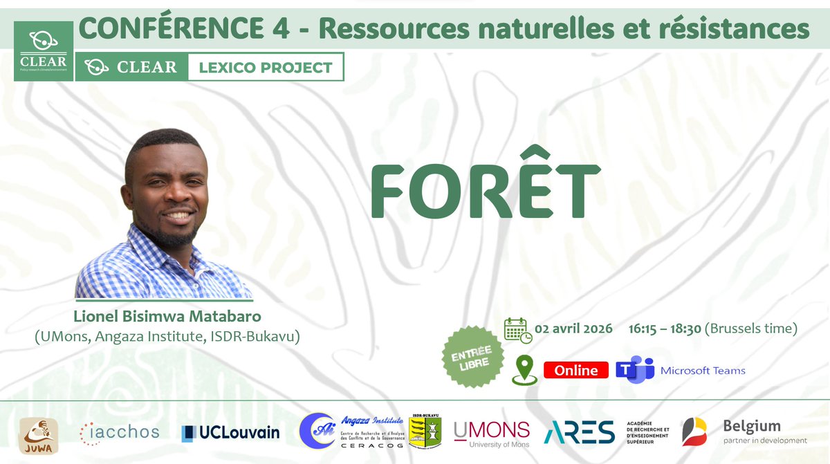 JuwaResearch's tweet image. 📢#SaveTheDate Dans la Conférence 4 – Ressources naturelles &amp;amp; résistances 2026 - #LEXICO #CLEARPSP -@Lionelbisimwa abordera le concept de #Forêt

🗓️ 02/04/2026
🕒 16h15-18h30 (GMT+2)
📍 En ligne (Teams) – accès libre dès 16h10 (GMT+2)

🔗Pour rejoindre ➡️teams.microsoft.com/dl/launcher/la…