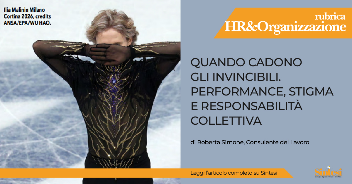💬 Quando cadono gli “invincibili”
La performance non è solo risultato.
È identità, pressione, aspettative.

🔗 Leggi su Sintesi: consulentidellavoro.mi.it/estratti-rivis…

#HR #RisorseUmane #BenessereOrganizzativo #Lavoro #Leadership #CulturaAziendale #Burnout