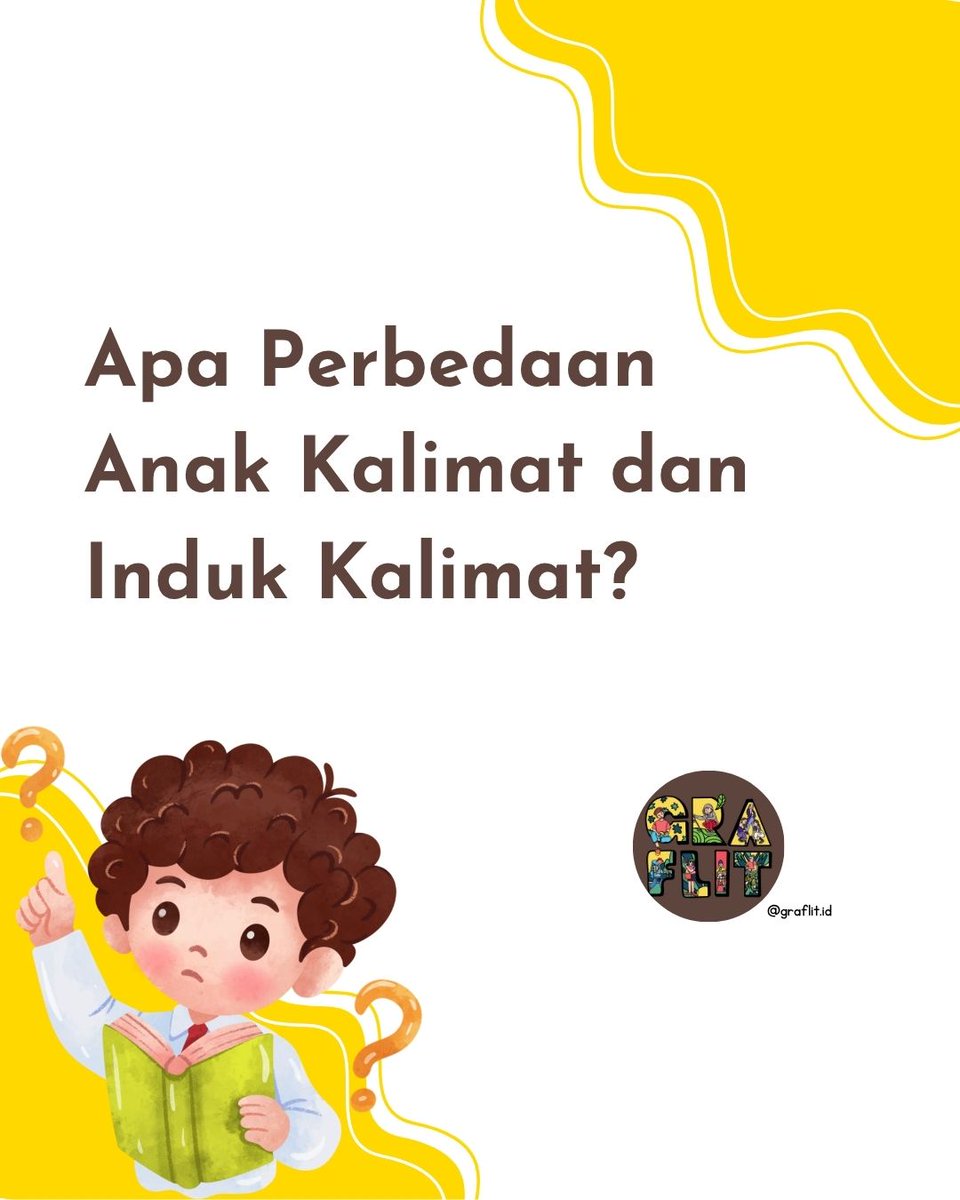 graflit_id's tweet photo. Dalam sebuah kalimat majemuk bertingkat, kamu akan menemukan dua kalimat yang berstatus induk kalimat dan anak kalimat.

Induk kalimat adalah kalimat yang bisa berdiri sendiri dan tidak terasa janggal. Sementara itu, anak kalimat tidak bisa berdiri sendiri. Kita coba contoh lain. https://t.co/AIaSZOd82q