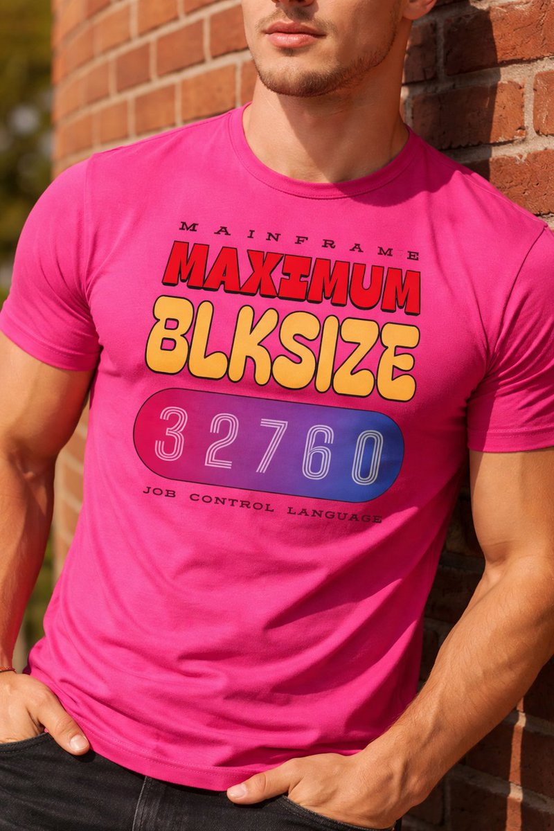 shirtparking's tweet photo. Check for the Size! Mainframe Job Control Language (JCL) Maximum Block Size T-Shirt design @zazzle https://t.co/wYZ8ufmYeD via @zazzle #mainframe #LegacySystems #JobControlLanguage #Blocksize #Shirtparking #Cobol https://t.co/YFQvkbZrl5