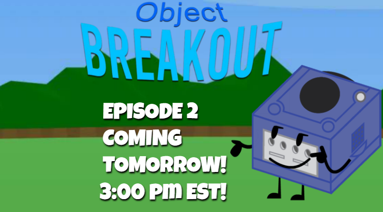 ObjectBreakout's tweet photo. Haven't seen Episode 1? Nows your chance! Episode 2 will release tomorrow March 31st at 3:00 PM EST!  

Watch the playlist now: https://t.co/XTEDCdPGeL

The episode will be a YouTube premiere! https://t.co/VyIjSOZaX5