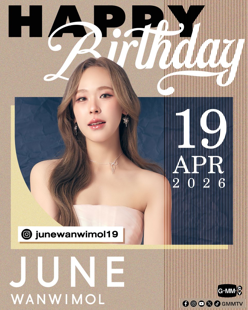 GMMTV's tweet image. Happy Birthday to June

#GMMTV
@junewanwimol19