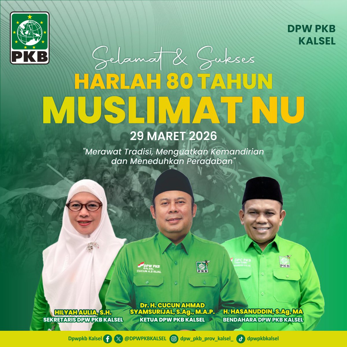 DPWPKBKALSEL's tweet photo. Selamat & Sukses Hari Lahir Muslimat Nahdlatul Ulama yang ke-80 Tahun. "Merawat Tradisi, Menguatkan Kemandirian dan Meneduhkan Peradaban".
Semoga terus jaya dalam khidmat kepada umat dan bangsa.
#HarlahMuslimatNU80 #NahdlatulUlama #PerempuanBerdaya #PKB #PKBKalsel https://t.co/agbe9q06vr