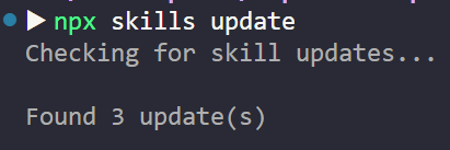 Do not forget to update your SKILLS.

npx skills update