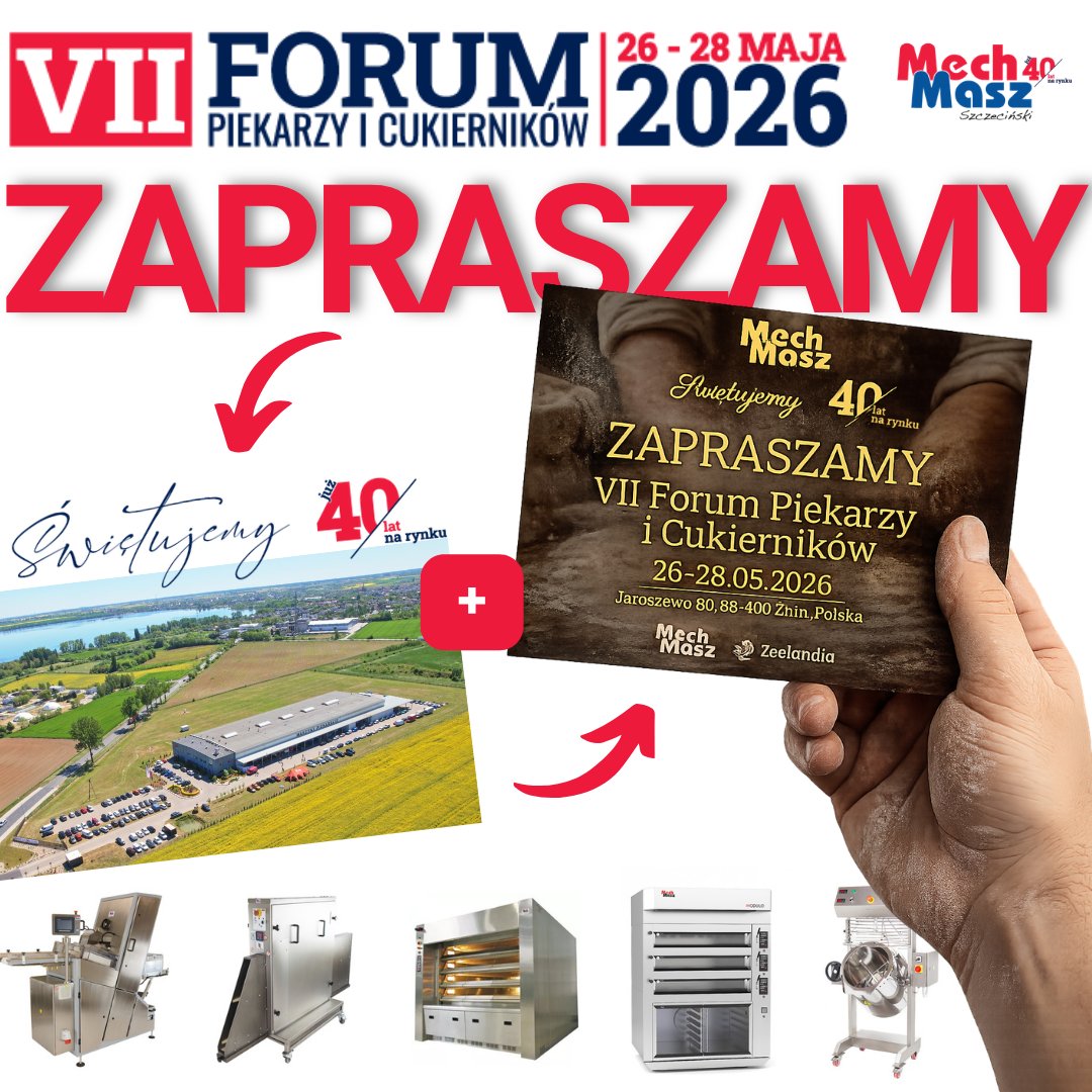 MechMasz's tweet photo. VII Forum Piekarzy i Cukierników 26-28 maja 2026 r. https://t.co/A2lXxJAuzY