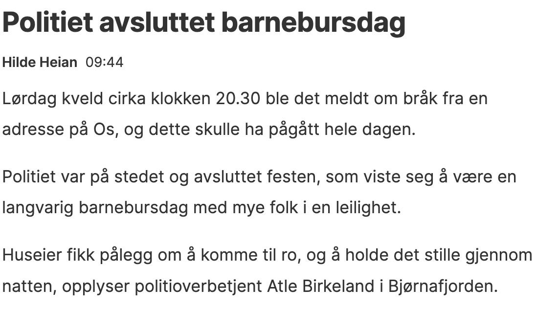 Skulle også gjerne hatt politibistand noen ganger ...