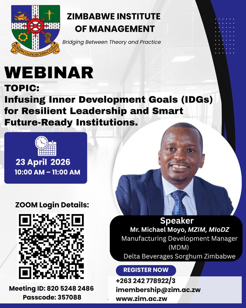 ZimbabweInstit3's tweet photo. 🚀 Elevate Your Leadership for the Future!

Join the Zimbabwe Institute of Management (ZIM) for an insightful webinar on:

💡 Infusing Inner Development Goals (IDGs) for Resilient Leadership and Smart Future-Ready Institutions

Registration link: https://t.co/Bt35HyEgHw https://t.co/iNiXzQTR3T