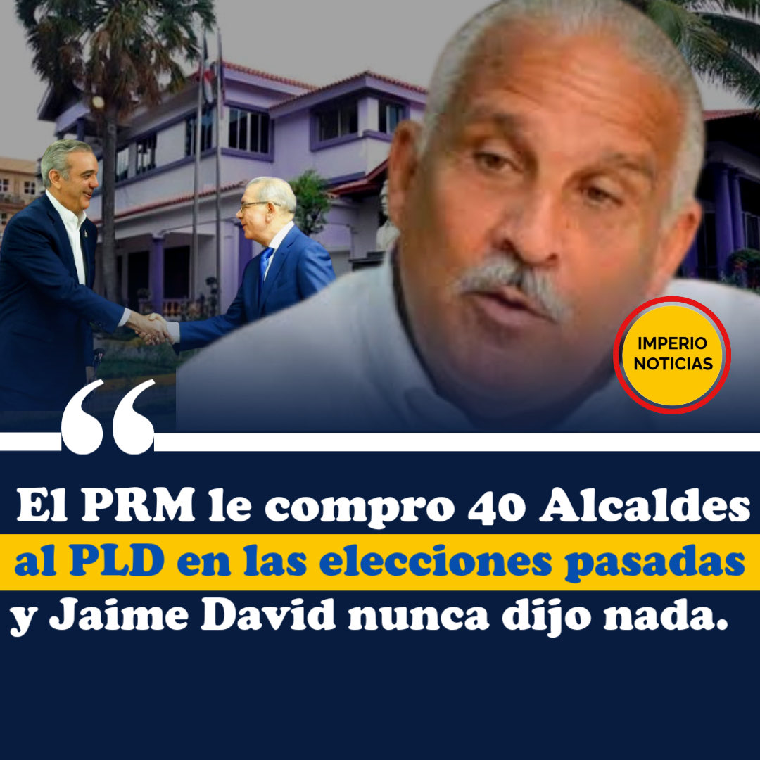 Cuando el PRM ficha dirigentes y alcaldes del PLD, Jaime David desaparece. ¿Ese tema no le interesa o no le conviene?