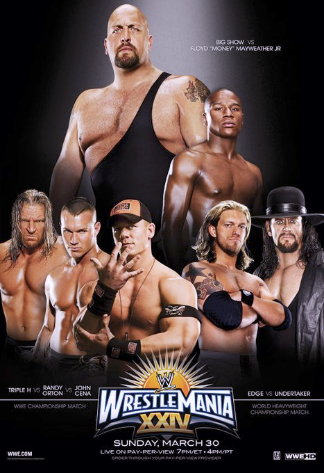 wrestle_hist's tweet photo. 3/30/2008
The Wrestlemania XXIV poster.
#WWE #WrestleManiaXXIV #BigShow #FloydMayweather #TripleH #RandyOrton #JohnCena #Edge #Undertaker #CitrusBowl #Orlando #Florida https://t.co/YIbFQf39nR