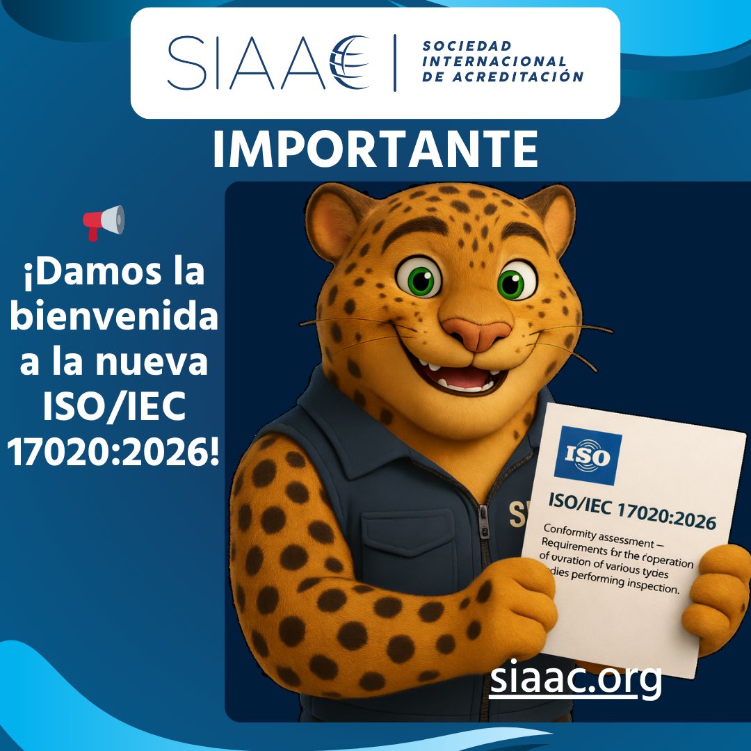 SIAAC_MX's tweet photo. 🚀 ¡Bienvenida la nueva ISO/IEC 17020:2026!

Una evolución clave para los organismos de inspección: más claridad, enfoque en riesgos y mayor confianza en los resultados.

Es momento de prepararse y dar el siguiente paso hacia la excelencia.

#ISO17020 #Inspección #Calidad #SIAAC https://t.co/JXcA7iYkv0