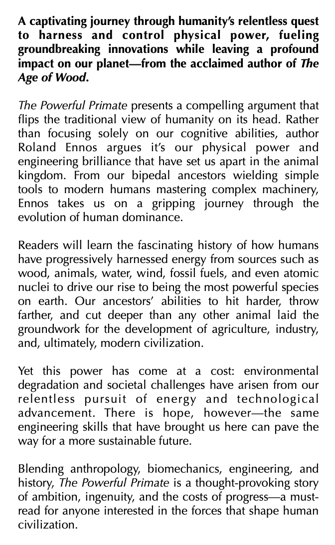 Roland Ennos - The Powerful Primate

How Controlling Energy Enabled Us to Build Civilization

Vient de paraître chez Scribner