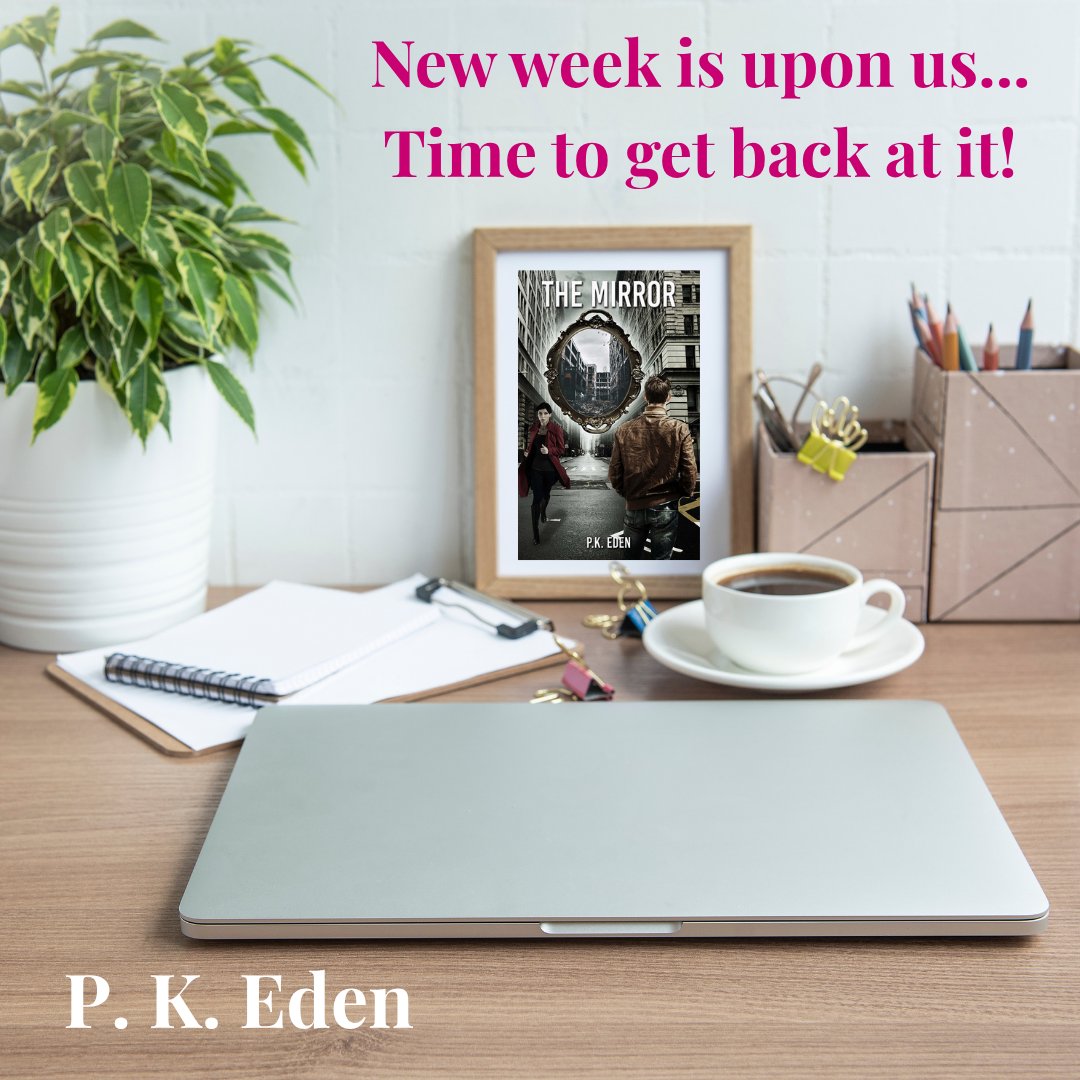 PKEdenAuthor's tweet photo. New week is upon us... Time to get back at it!

#newweek #timetowork #mondaymotivation #amwriting #amreading #TheMirrorbyPKEden #urbanfantasy #fairytales #TheWildRosePress https://t.co/Y6Bshidd1l