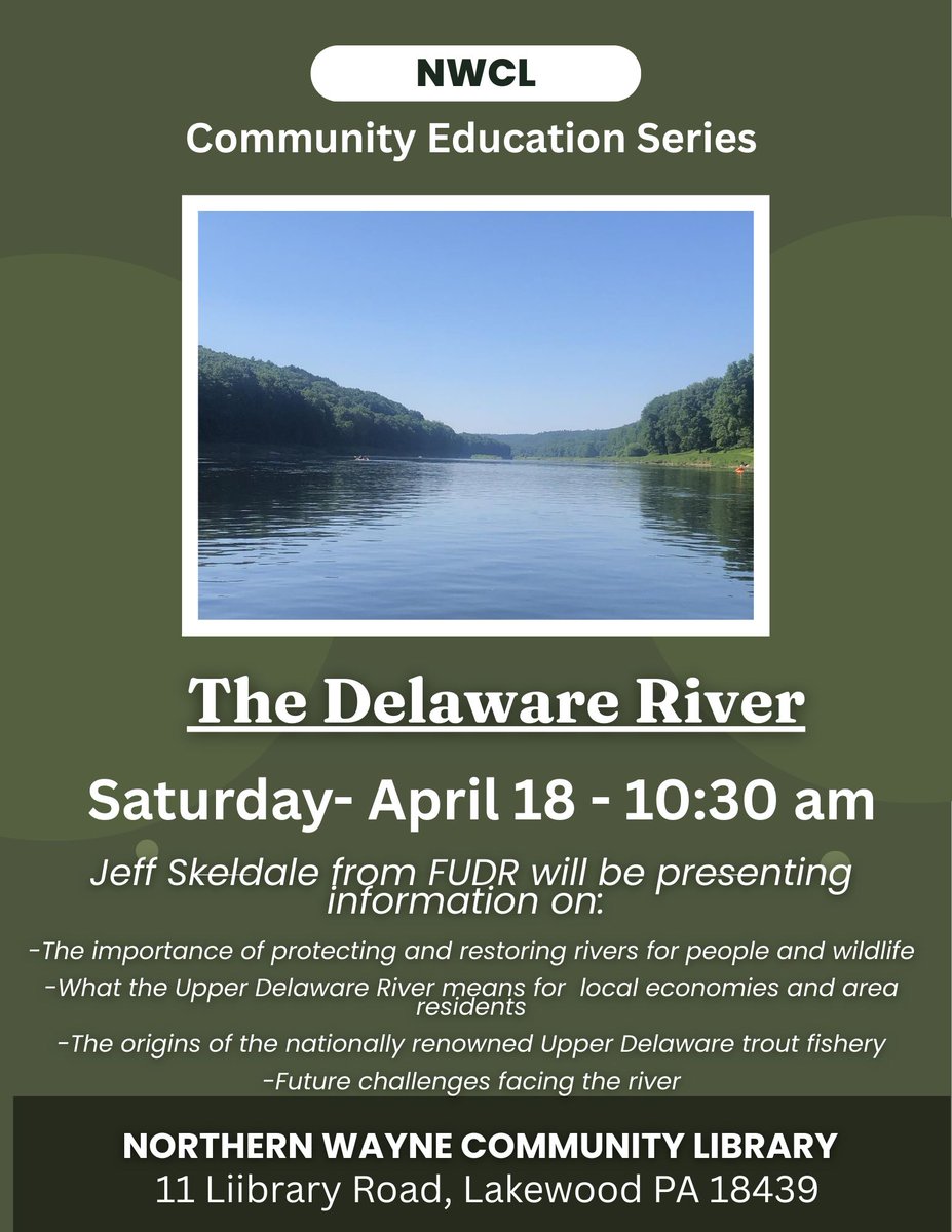 waynecountypa's tweet photo. Join the Northern Wayne Community Library for their next program in their Community Education Series: The Delaware River. 🚣

🗓️ Saturday, April 18th
⏰ 10:30am
📍 11 Library Rd. Lakewood PA 18439

#waynecountypa #supportyourlibrary https://t.co/1bRWWEPwif