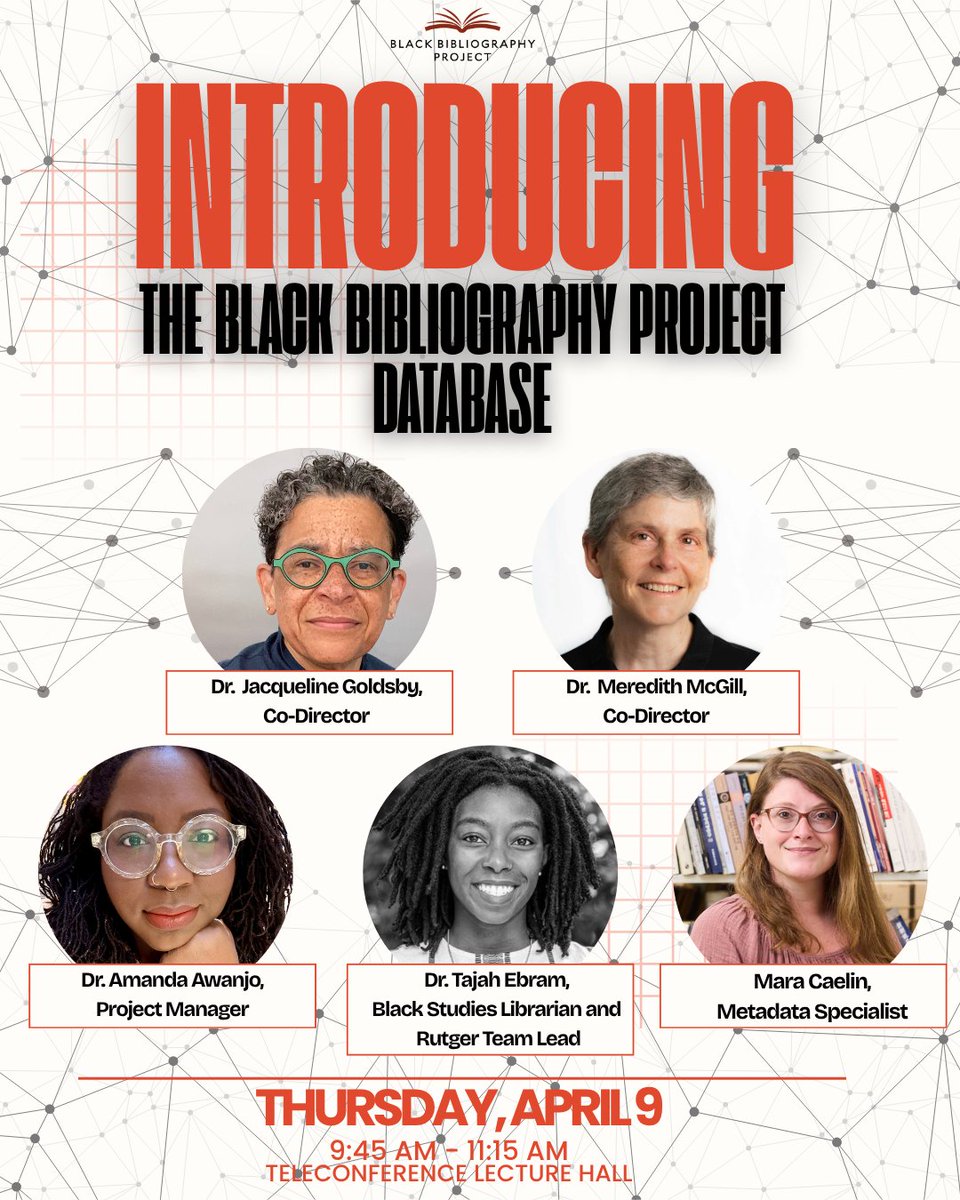 ISGRJRutgers's tweet photo. Don't miss the kick off to our #NetworkingBlackPrint Conference on April 9 at @rutgersnb! The Black Bibliography Project Core Team will convene the gathering as a chance to reflect on work that is re-shaping the practices of Black Bibliography and proudly launch their database. https://t.co/lSb1MJpdhe