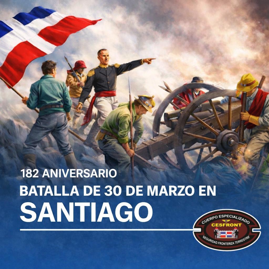 CESFRONTRD's tweet photo. 🇩🇴 30 de Marzo | Batalla de Santiago

Hoy conmemoramos una de las gestas más heroicas de nuestra historia, donde el valor, la determinación y el amor por la patria marcaron el camino hacia la consolidación de nuestra independencia.

🛡️ Honor • Deber • Patria https://t.co/1PRHBQUcxl